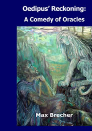 OEDIPUS’ RECKONING: A COMEDY OF ORACLES